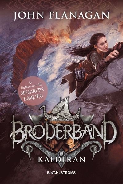 Cover for John Flanagan · Broderband: Kalderan (Landkart) (2019)