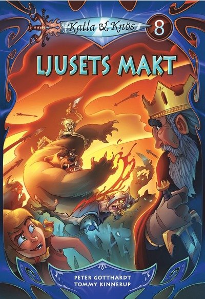 Cover for Peter Gotthardt · Katla &amp; Knös: Katla &amp; Knös Ljusets makt (Bok) (2013)