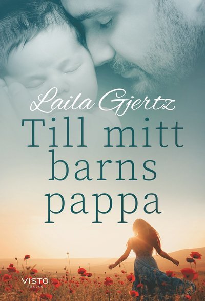 Cover for Laila Gjertz · Till mitt barns pappa (Bound Book) (2020)