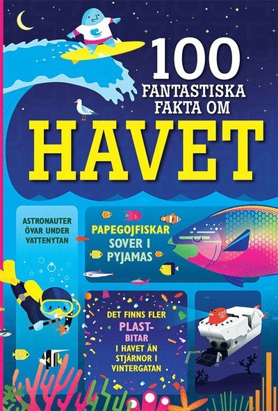 Cover for Alex Frith · 100 fantastiska fakta om havet (Bound Book) (2021)