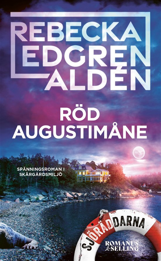 Rebecka Edgren Aldén · Röd augustimåne (Paperback Bog) (2024)