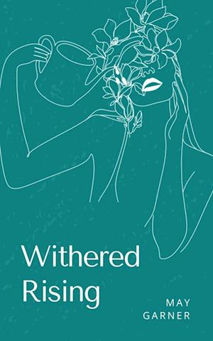 Cover for May Garner · Withered Rising (Book) (2023)
