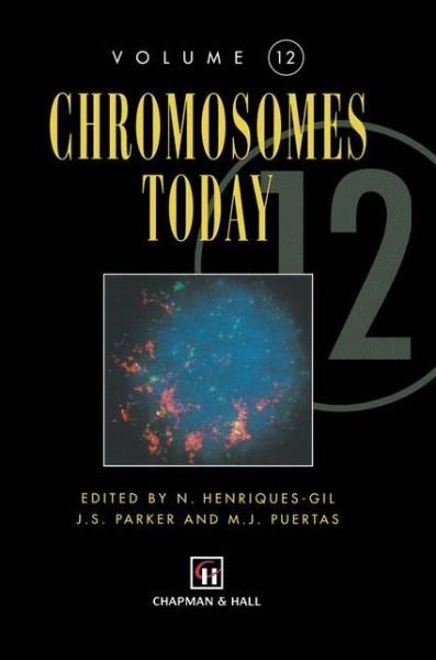 Cover for N Henriquez-gil · Chromosomes Today: Volume 12 (Paperback Bog) [Softcover reprint of the original 1st ed. 1997 edition] (2013)