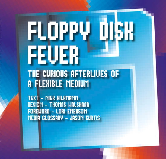 Cover for Lori Emerson · Floppy Disk Fever (Paperback Book) (2022)