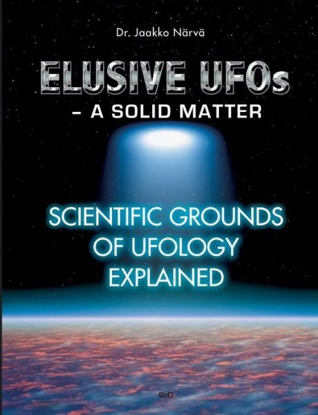 Cover for Jaakko Närvä · Elusive UFOs - a Solid Matter (Pocketbok) (2022)