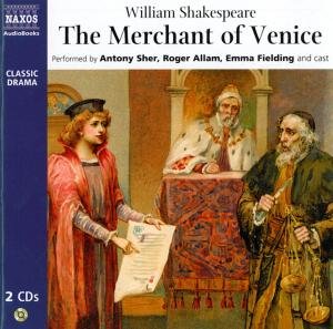 * SHAKESPEARE: Merchant of Venice - Sher / Allam / Fielding / Tydeman - Musiikki - Naxos Audiobooks - 9789626348864 - perjantai 28. marraskuuta 2008