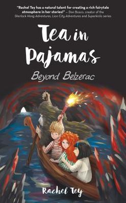 Cover for Rachel Tey · Tea In Pajamas: Beyond Belzerac (Paperback Book) (2019)