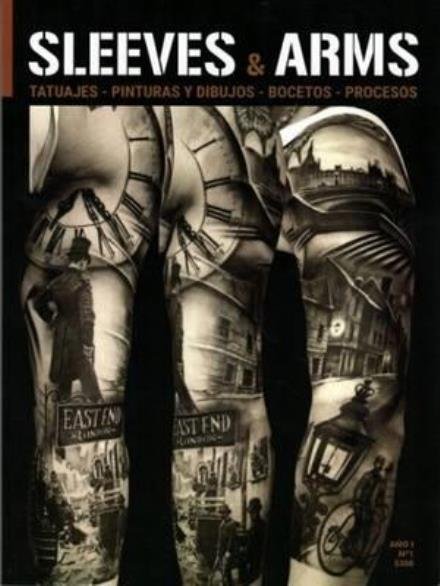 Sleeves & Arms -  - Books - Revista Arte Tattoo - 9789873762864 - July 23, 2021