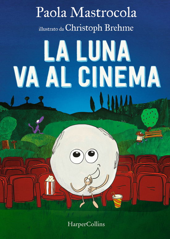 Cover for Paola Mastrocola · La Luna Va Al Cinema (Book)