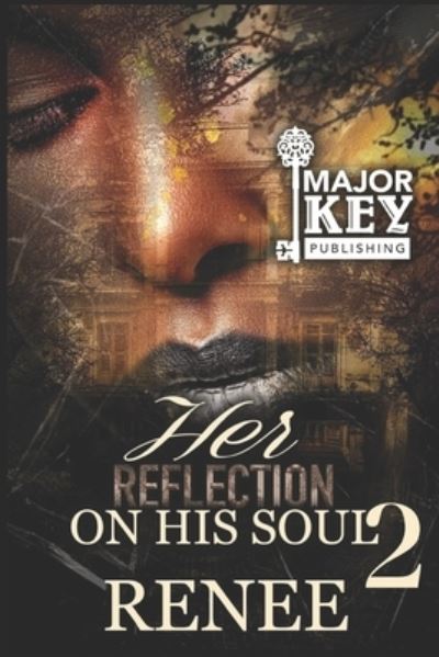 Cover for Renee · Her Reflection On His Soul 2 (Paperback Book) (2021)