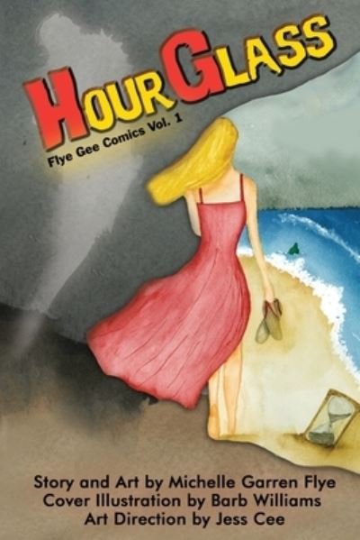 Cover for Michelle Garren Flye · Hourglass (Paperback Book) (2020)