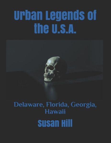 Cover for Susan Hill · Urban Legends of the U.S.A. (Pocketbok) (2020)