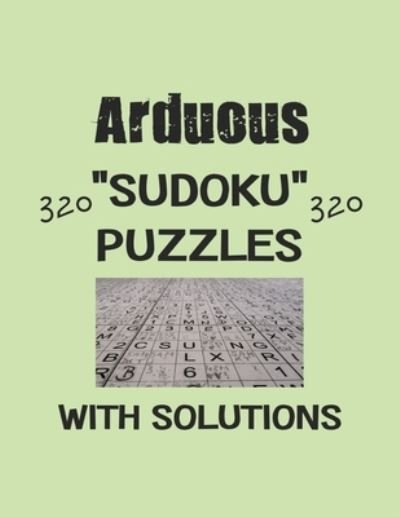 Cover for Depace' · Arduous 320 Sudoku Puzzles with solutions (Pocketbok) (2021)