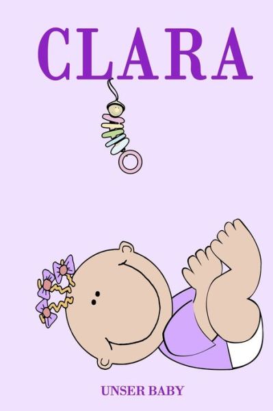 Cover for Bea Fath · Clara unser Baby (Paperback Book) (2020)