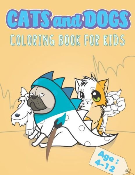 Cover for F B Crystal · Cats and Dogs coloring book for kids (Paperback Book) (2020)