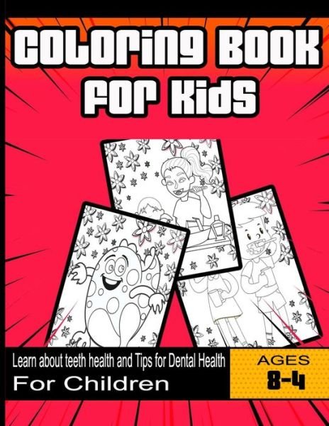 Coloring Book for Kids - Teeth Publishing - Bøger - Independently Published - 9798653689864 - 13. juni 2020