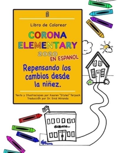 Cover for Enid Miranda · Corona Elementary en Espanol (Pocketbok) (2020)