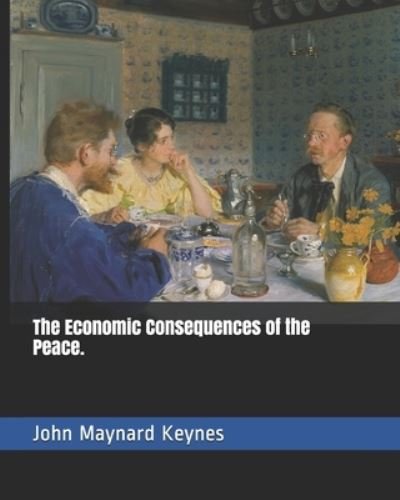 Cover for John Maynard Keynes · The Economic Consequences of the Peace. (Pocketbok) (2020)