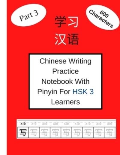 Cover for Mad Language Books · Chinese Writing Practice Notebook With Pinyin For HSK 3 Learners (Pocketbok) (2020)