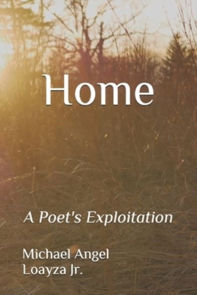 Jr Michael Angel Loayza · Home (Paperback Book) (2021)