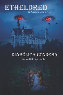 Cover for Jesica Sabrina Canto · Diabolica condena (Taschenbuch) (2021)