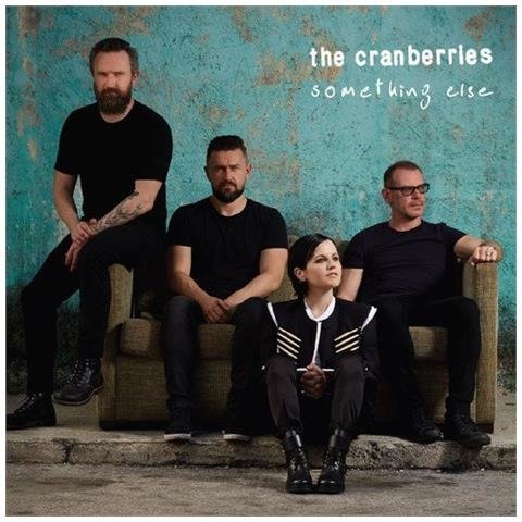 Something else - The Cranberries - Musiikki - BMGR - 0075597936865 - perjantai 28. huhtikuuta 2017