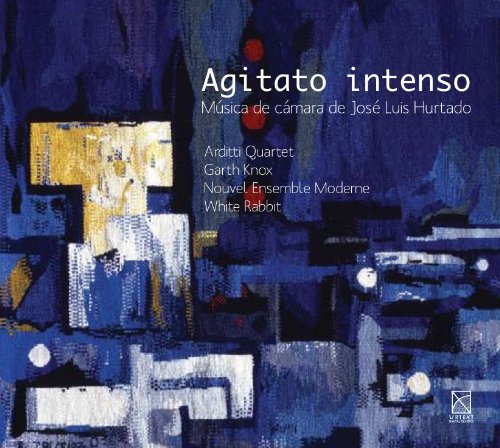 Cover for Hurtado / Nouvel Ensemble Moderne / Knox · Agitato Intenso (CD) (2011)