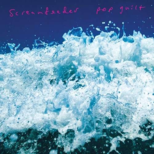 Cover for Screamfeeder · Pop Guilt (CD) (2017)