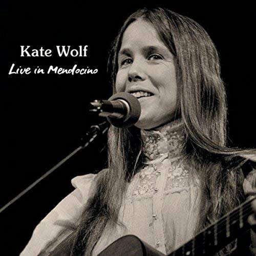 Cover for Kate Wolf · Live in Mendocino (CD) (2018)