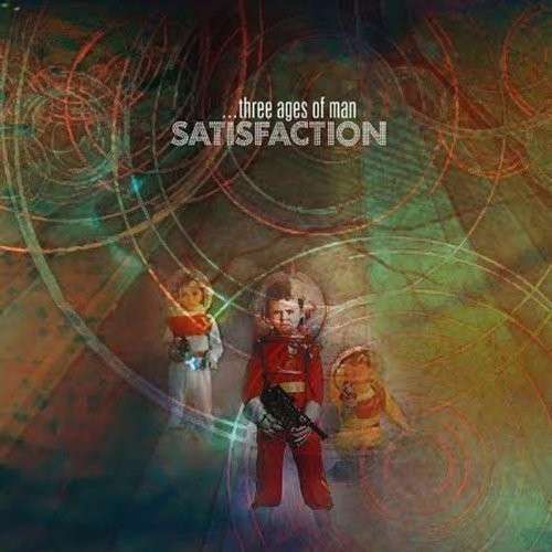 Satisfaction · Three Ages of Man (LP) [Standard edition] (2014)