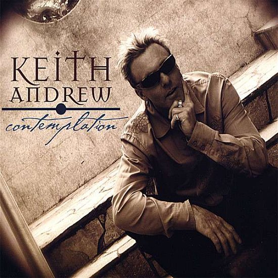 Cover for Keith Andrew · Contemplation (CD) (2021)