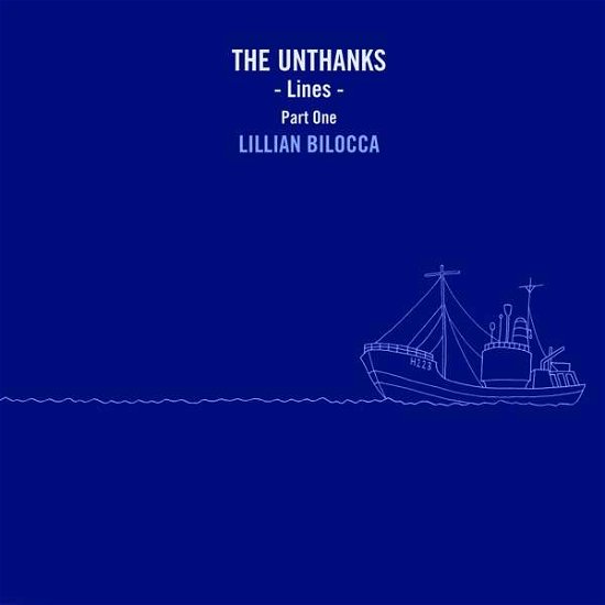 Lines - Part One: Lillian Bilocca (10 Inch Lp) - The Unthanks - Musiikki - CADIZ -RABBLEROUSER MUSIC - 0844493092865 - perjantai 7. huhtikuuta 2023