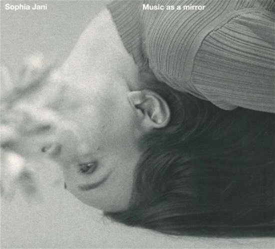 Cover for Sophia Jani · Music As A Mirror (CD) (2022)