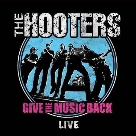 Cover for Hooters · Give the Music Back (CD) (2017)