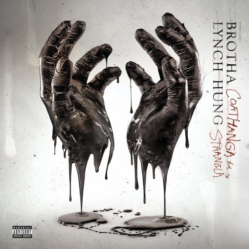 Cover for Brotha Lynch Hung · Coathanga Strangla (CD) (2011)