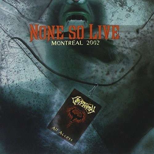 None So Live-montreal 2002 - Cryptopsy - Musikk - DID - 3256981465865 - 26. mars 2013