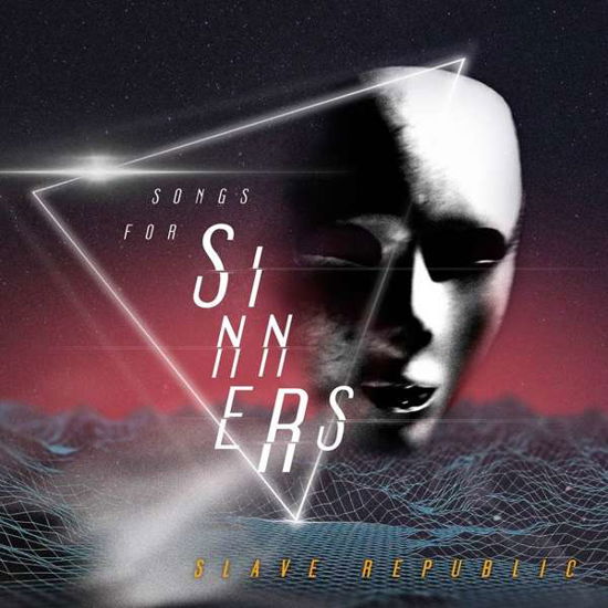 Slave Republic · Songs For Sinners (CD) (2017)
