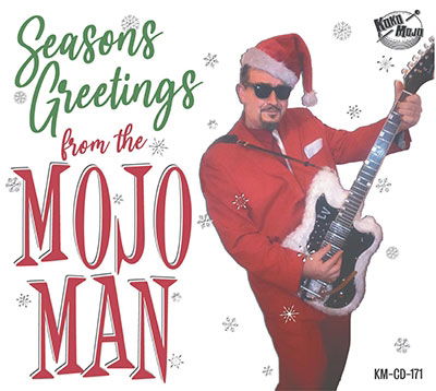 Cover for Mojo Man Christmas / Various · Seasons Greetings From The Mojo Man (CD) (2022)