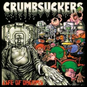Cover for Crumbsuckers · Life of Dreams (LP) (2016)