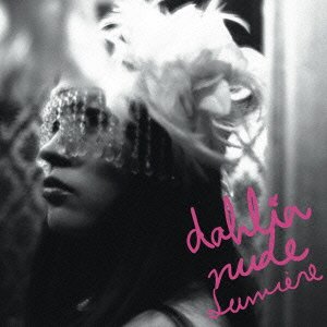 Cover for Dahlia · Nude Lumiere (CD) [Japan Import edition] (2008)