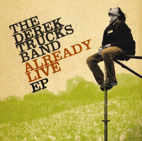 Cover for The Derek Trucks Band · Already Live EP &lt;limited&gt; (CD) [Japan Import edition] (2009)