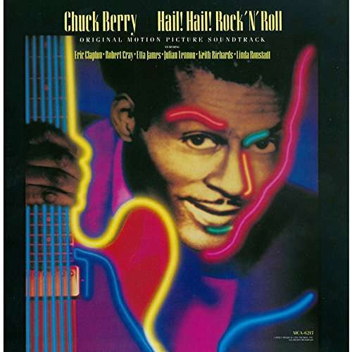 Hail Hail Rock N Roll - Chuck Berry - Musikk - UNIVERSAL - 4988031226865 - 16. juni 2017