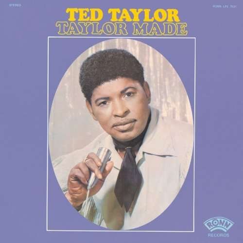 Cover for Ted Taylor · Taylor Made (CD) [Limited edition] (2007)