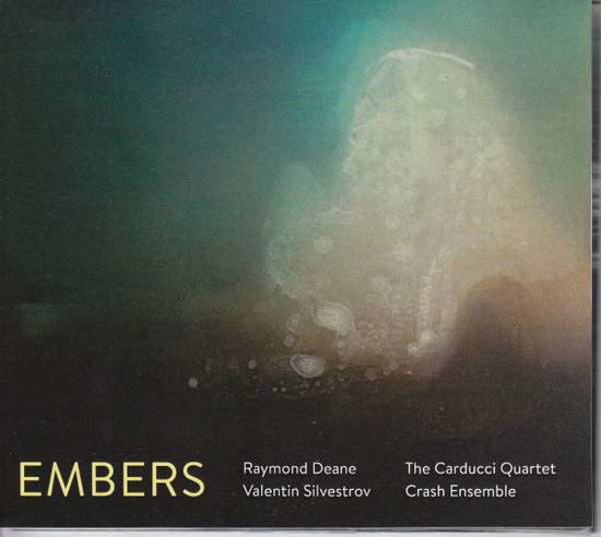 Cover for Carducci Quartet &amp; Crash Ensemble · Embers (CD) (2021)