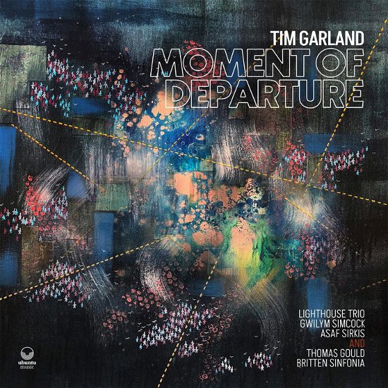 Cover for Tim Garland · Moment of Departure (CD) (2024)