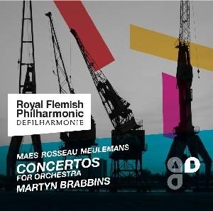 Concertos for Orchestra - Maes / Rosseau / Meulemans - Musik - ROYAL FLEMISH PHILHARMONIC - 5425008377865 - 24 november 2011