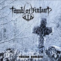 Cover for Tomb Of Finland · Frozen Beneath (CD) (2018)