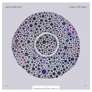 Statics (The Map) Habitable Exomusics Vol. II - Jacob Anderskov - Musique - ILK MUSIC - 5706274006865 - 18 septembre 2015