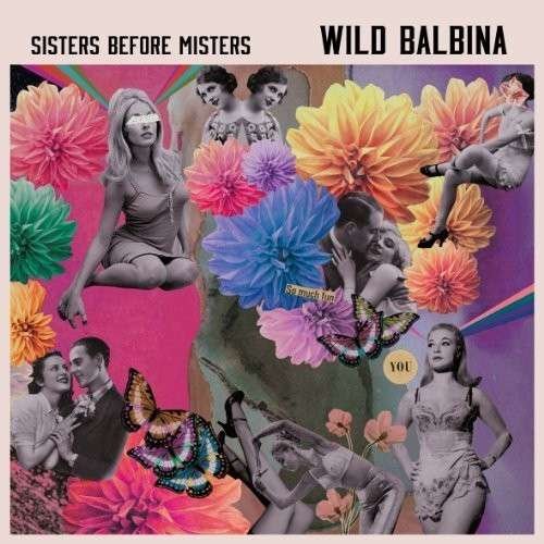 Cover for Wild Balbina · Sisters Before Misters (LP) (2014)