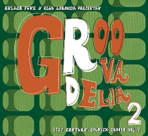 Groovadelia Vol.2 - V/A - Musik - VAMPISOUL - 8435008861865 - 15. januar 2009